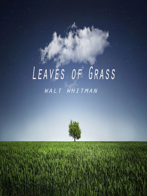 Title details for Leaves of Grass by Walt Whitman - Wait list